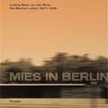 Cover: Mies in Berlin - PRESTEL