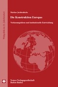 Cover: Die Konstruktion Europas - Nomos