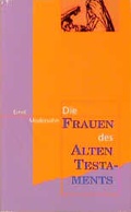 Cover: Die Frauen des Alten Testaments - H&auml;nssler