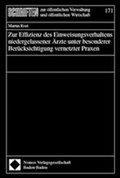 Cover: Zur Effizienz des Einweisungsverhaltens niedergelassener &Auml;rzte unter besonderer Ber&uuml;cksichtigung vernetzter Praxen - Nomos