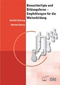 Cover: Benachteiligte und Bildungsferne - Empfehlungen f&uuml;r die Weiterbildung - wbv Media