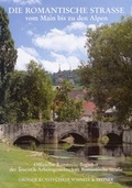 Cover: Die Romantische Stra&szlig;e vom Main bis zu den Alpen - Schnell & Steiner
