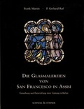 Cover: Die Glasmalereien von San Francesco in Assisi - Schnell & Steiner