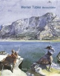 Cover: Werner T&uuml;bke. Die Meisterzeichnungen - PRESTEL