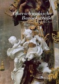 Cover: Oberschw&auml;bische Barockstra&szlig;e - Schnell & Steiner