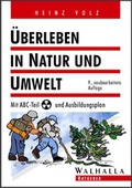 Cover: &Uuml;berleben in Natur und Umwelt - Walhalla