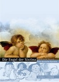 Cover: Die Engel der Sixtina - Schnell & Steiner