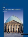Cover: Die St. Hedwigs-Kathedrale zu Berlin - Schnell & Steiner
