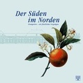 Cover: Der S&uuml;den im Norden - Schnell & Steiner