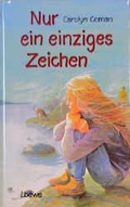 Cover: Nur ein einziges Zeichen - Loewe
