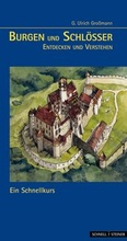 Cover: Burgen und Schl&ouml;sser - Entdecken und Verstehen - Schnell & Steiner