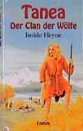 Cover: Tanea und der Clan der W&ouml;lfe - Loewe