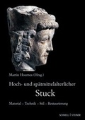Cover: Hoch- und sp&auml;tmittelalterlicher Stuck - Schnell & Steiner