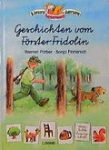 Cover: Geschichten vom F&ouml;rster Fridolin - Loewe
