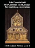 Cover: Die Gemmen und Kameen des Dreik&ouml;nigenschreines - Schnell & Steiner