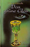 Cover: Das gr&uuml;ne Glas - Loewe