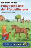 Cover: Pony Fleck und der Pferdefl&uuml;sterer - Oetinger