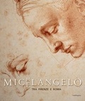 Cover: Michelangelo tra Firenze e Roma - Schnell & Steiner