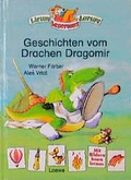 Cover: Geschichten vom Drachen Dragomir - Loewe
