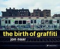Enlarge image Cover: The Birth of Graffiti - Prestel