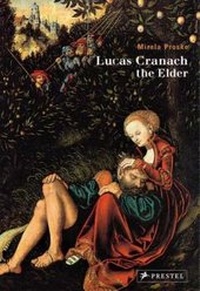 Abbildung von: Lucas Cranach the Elder - Prestel