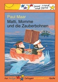 Cover: Matti, Momme und die Zauberbohnen - Oetinger