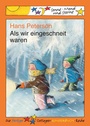 Cover: Als wir eingeschneit waren - Oetinger