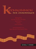 Cover: K&ouml;niginnen der Merowinger - Schnell & Steiner