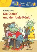 Cover: Die Olchis und der faule K&ouml;nig - Oetinger