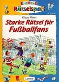 Cover: Starke R&auml;tsel f&uuml;r Fussballfans - Loewe