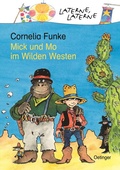 Cover: Mick und Mo im Wilden Westen - Oetinger