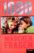 Cover: 1000 M&auml;dchenfragen - Loewe