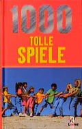 Cover: 1000 tolle Spiele - Loewe