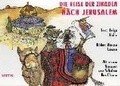 Cover: Die Reise der Zikaden nach Jerusalem - Wittig, F