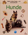 Cover: Mein erstes Frage- und Antwortbuch: Hunde - Loewe