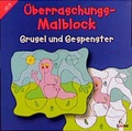 Cover: &Uuml;berraschungs-Malblock: Grusel und Gespenster - Loewe