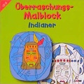 Cover: &Uuml;berraschungs-Malblock: Indianer - Loewe