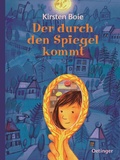 Cover: Der durch den Spiegel kommt - Oetinger