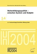 Cover: Weiterbildungsqualit&auml;t - Zwischen System und Subjekt - wbv Media