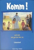 Cover: Komm! und sieh, wie gut der Herr ist - Steyler Verlagsbuchhandlung