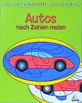 Cover: Das besondere Malbuch: Autos nach Zahlen malen - Loewe
