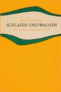Cover: Wachen und Schlafen. Schlafen und Wachen - Freies Geistesleben