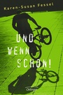 Cover: Und wenn schon! - Oetinger