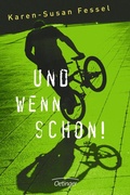 Cover: Und wenn schon! - Oetinger