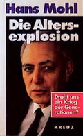 Cover: Die Altersexplosion - Kreuz Verlag