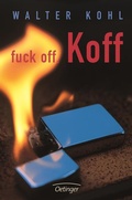 Cover: Fuck off, Koff - Oetinger