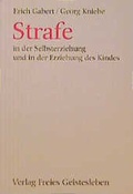 Cover: Strafe in der Selbsterziehung und in der Erziehung des Kindes - Freies Geistesleben