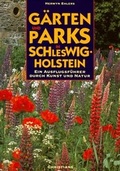 Cover: G&auml;rten und Parks in Schleswig-Holstein - Christians, H