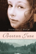 Cover: Boston Jane 1. Ein M&auml;dchen in der Wildnis - Dressler