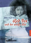Cover: Red Fox und der wei&szlig;e B&auml;r - Dressler